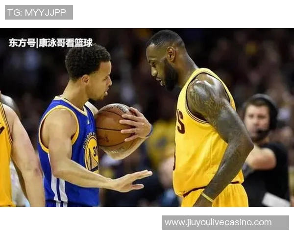 骑士与勇士精彩对决直播全程回顾及赛后分析尽在这里